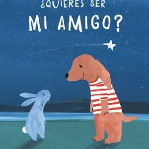 Quieres Ser Mi Amigo - Amy Hest & Jenni Desmond