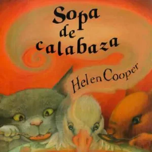 Cover for the book Sopa de Calabaza by Ellen Cooper- eSpacool Online Spanish School For Kids